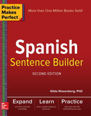 Cover art for Practice Makes Perfect Spanish Sentence Builder, Second Edition