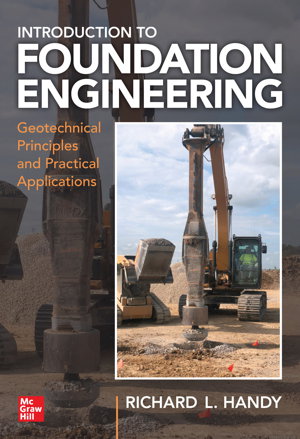 Cover art for Foundation Engineering: Geotechnical Principles and Practical Applications