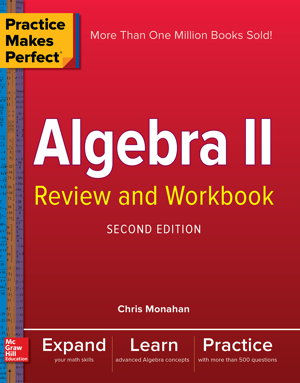 Cover art for Practice Makes Perfect Algebra Ii Review And Workbook