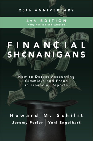 Cover art for Financial Shenanigans, Fourth Edition:  How to Detect Accounting Gimmicks and Fraud in Financial Reports