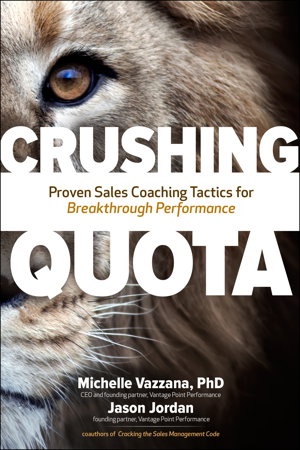 Cover art for Crushing Quota: Proven Sales Coaching Tactics for Breakthrough Performance