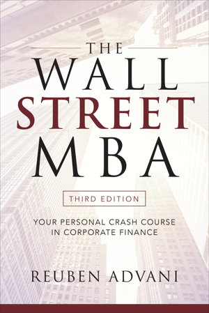 Cover art for The Wall Street MBA, Third Edition: Your Personal Crash Course in Corporate Finance
