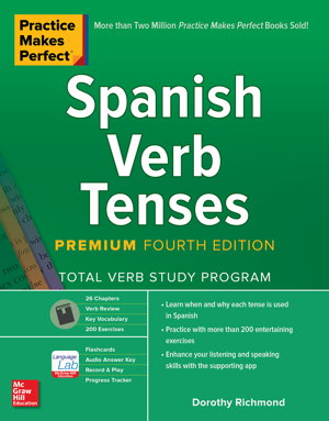 Cover art for Practice Makes Perfect: Spanish Verb Tenses, Premium Fourth Edition