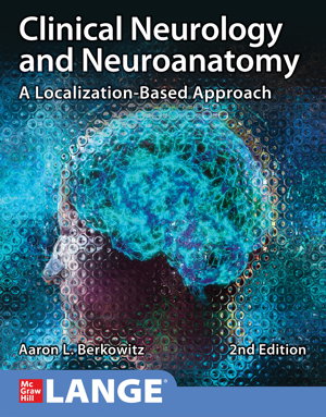 Cover art for Clinical Neurology and Neuroanatomy: A Localization-Based Approach, Second Edition