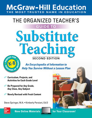 Cover art for The Organized Teacher's Guide to Substitute Teaching Grades K-8