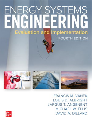 Cover art for Energy Systems Engineering: Evaluation and Implementation, Fourth Edition