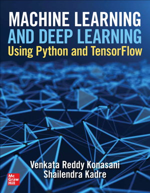 Cover art for Machine Learning and Deep Learning Using Python and TensorFlow