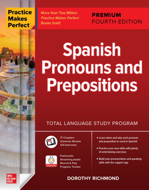 Cover art for Practice Makes Perfect: Spanish Pronouns and Prepositions, Premium Fourth Edition