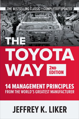 Cover art for The Toyota Way, Second Edition: 14 Management Principles from the World's Greatest Manufacturer