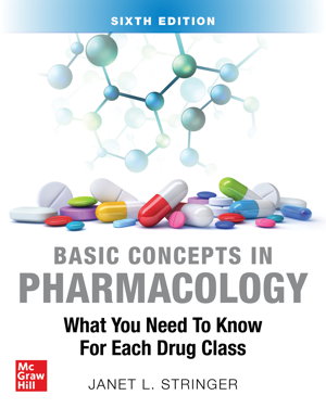 Cover art for Basic Concepts in Pharmacology: What You Need to Know for Each Drug Class, Sixth Edition