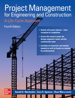 Cover art for Project Management for Engineering and Construction: A Life-Cycle Approach, Fourth Edition