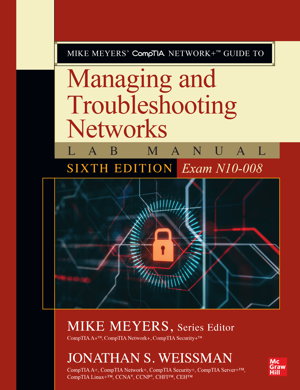 Cover art for Mike Meyers' CompTIA Network+ Guide to Managing and Troubleshooting Networks Lab Manual, Sixth Edition (Exam N10-008)