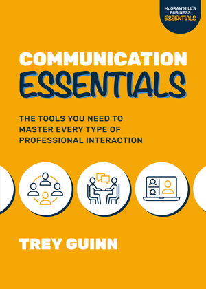 Cover art for Communication Essentials: The Tools You Need to Master Every Type of Professional Interaction