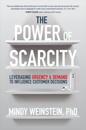 Cover art for The Power of Scarcity: Leveraging Urgency and Demand to Influence Customer Decisions