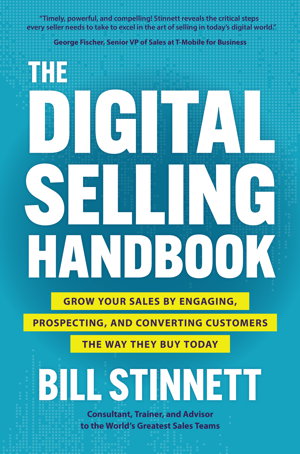Cover art for The Digital Selling Handbook: Grow Your Sales by Engaging, Prospecting, and Converting Customers the Way They Buy Today