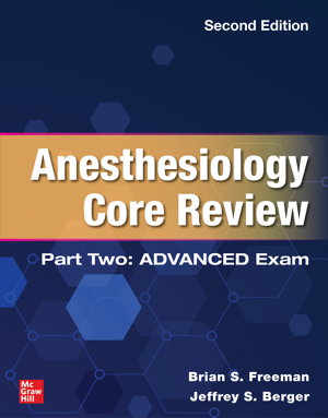 Cover art for Anesthesiology Core Review: Part Two ADVANCED Exam, Second Edition