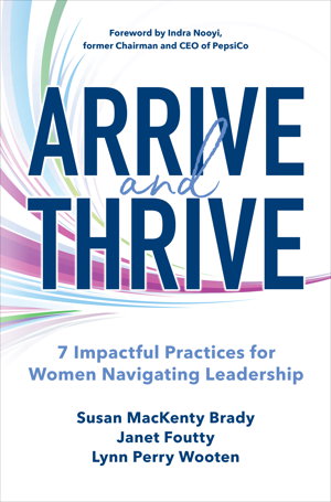 Cover art for Arrive and Thrive: 7 Impactful Practices for Women Navigating Leadership