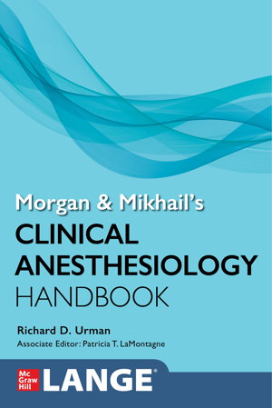 Cover art for Morgan and Mikhail's Clinical Anesthesiology Handbook
