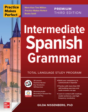 Cover art for Practice Makes Perfect: Intermediate Spanish Grammar, Premium Third Edition
