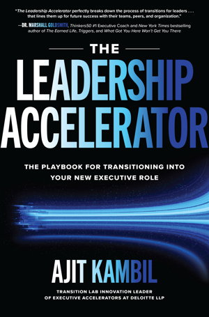 Cover art for The Leadership Accelerator: The Playbook for Transitioning into Your New Executive Role