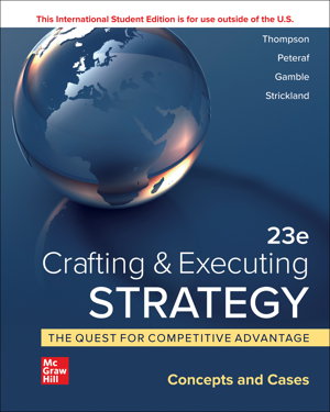 Cover art for Crafting & Executing Strategy: The Quest for Competitive Advantage:  Concepts and Cases ISE