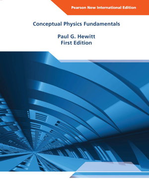 Cover art for Conceptual Physics Fundamentals Pearson New International Edition
