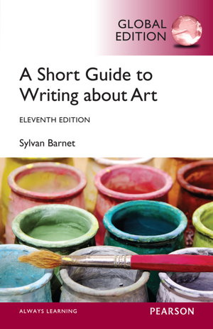 Cover art for Short Guide to Writing About Art, A, Global Edition