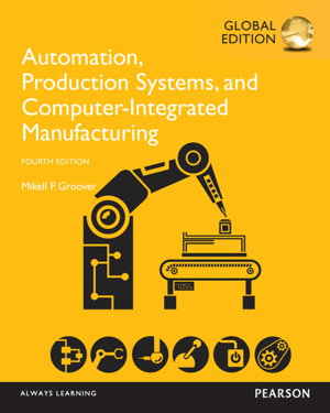 Cover art for Automation, Production Systems, and Computer-Integrated Manufacturing, Global Edition
