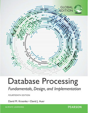 Cover art for Database Processing: Fundamentals, Design, and Implementation, Global Edition