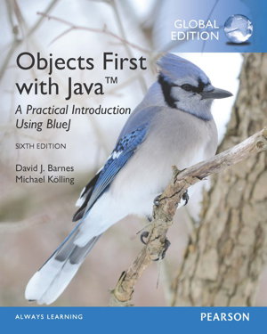 Cover art for Objects First with Java: A Practical Introduction Using BlueJ, Global Edition