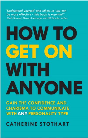 Cover art for How to Get On with Anyone Gain the Confidence and Charisma to Communicate with any Personality Type