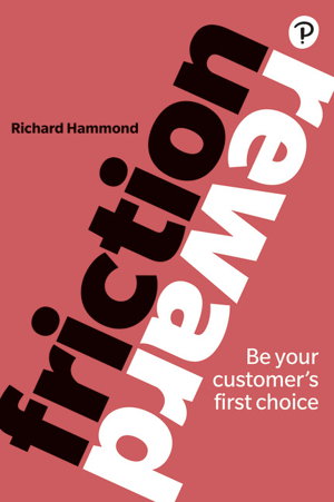 Cover art for Friction Reward Be your customer's first choice