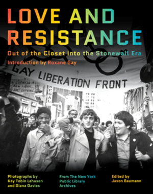 Cover art for Love and Resistance - Out of the Closet Into the Stonewall Era