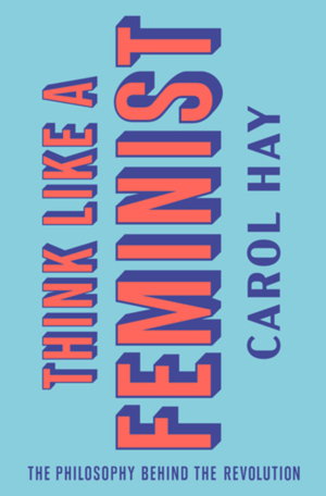 Cover art for Think Like a Feminist
