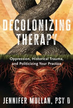 Cover art for Decolonizing Therapy