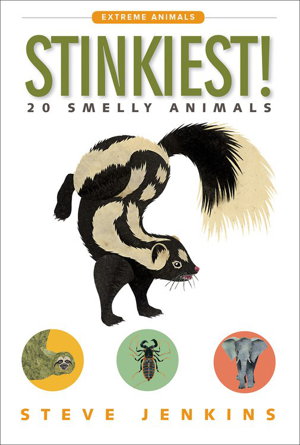 Cover art for Stinkiest! 20 Smelly Animals