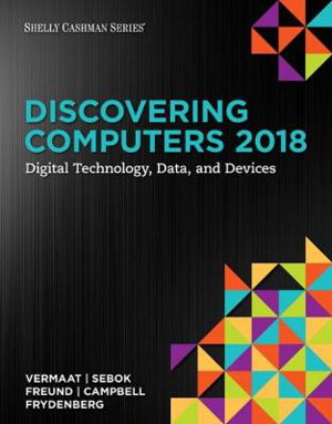 Cover art for Discovering Computers (c)2018 Digital Technology Data and Devices