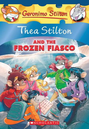 Cover art for Thea Stilton #25 Thea Stilton and the Frozen Fiasco