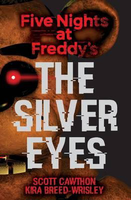 Cover art for Five Nights at Freddys The Silver Eyes