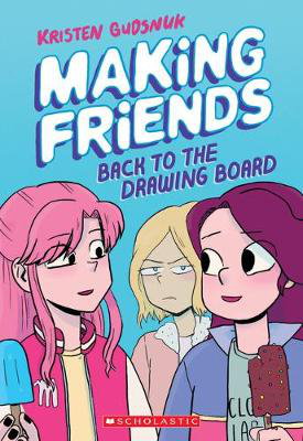 Cover art for Back to the Drawing Board (Making Friends #2)