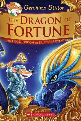 Cover art for Dragon of Fortune Special Edition 2 Geronimo Stilton and the Kingdom of Fantasty