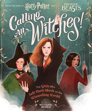 Cover art for Harry Potter and Fantastic Beasts Calling All Witches!