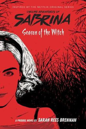 Cover art for Season of the Witch (Chilling Adventures of Sabrina, Book 1)
