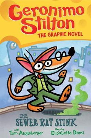 Cover art for Sewer Rat Stink Geronimo Stilton Graphix 01