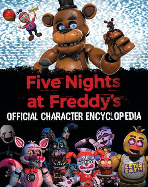 Cover art for Five Nights at Freddy's Official Character Encyclopedia