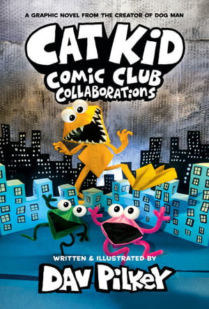 Cover art for Collaborations (Cat Kid Comic Club #4)