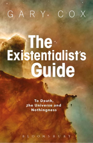 Cover art for The Existentialist's Guide to Death the Universe and Nothingness