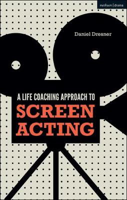Cover art for A Life-coaching Approach to Screen Acting