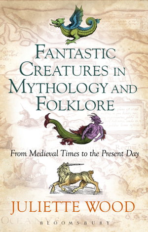 Cover art for Fantastic Creatures in Mythology and Fol