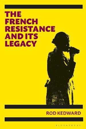 Cover art for The French Resistance and its Legacy